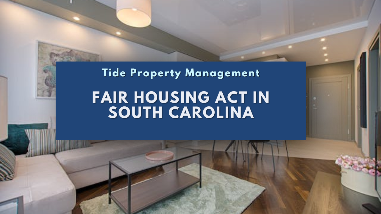 South Carolina Fair Housing Act: An Overview